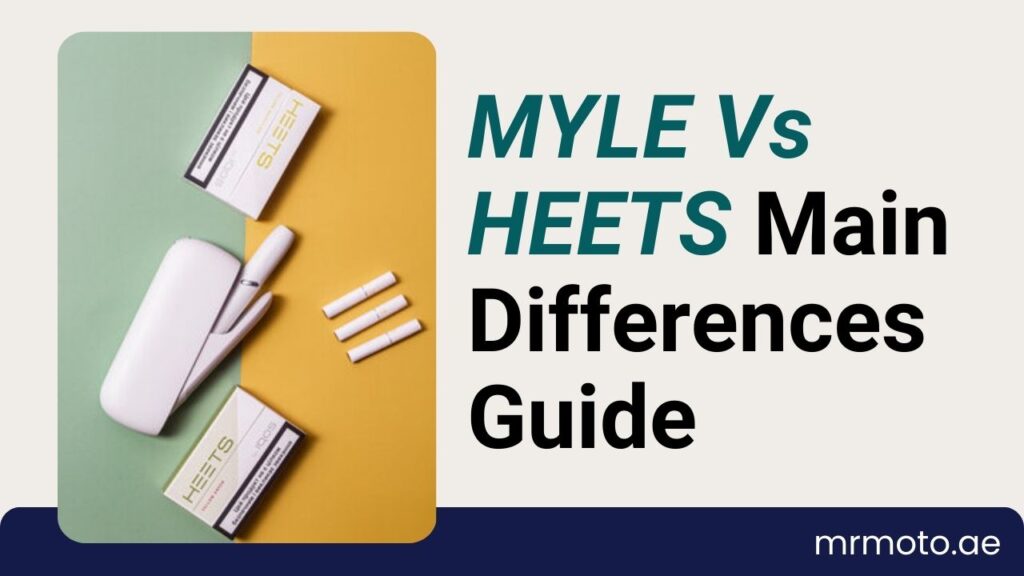 MYLE Vs HEETS Main Differences Guide